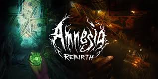 ⭐Amnesia: Rebirth⭐