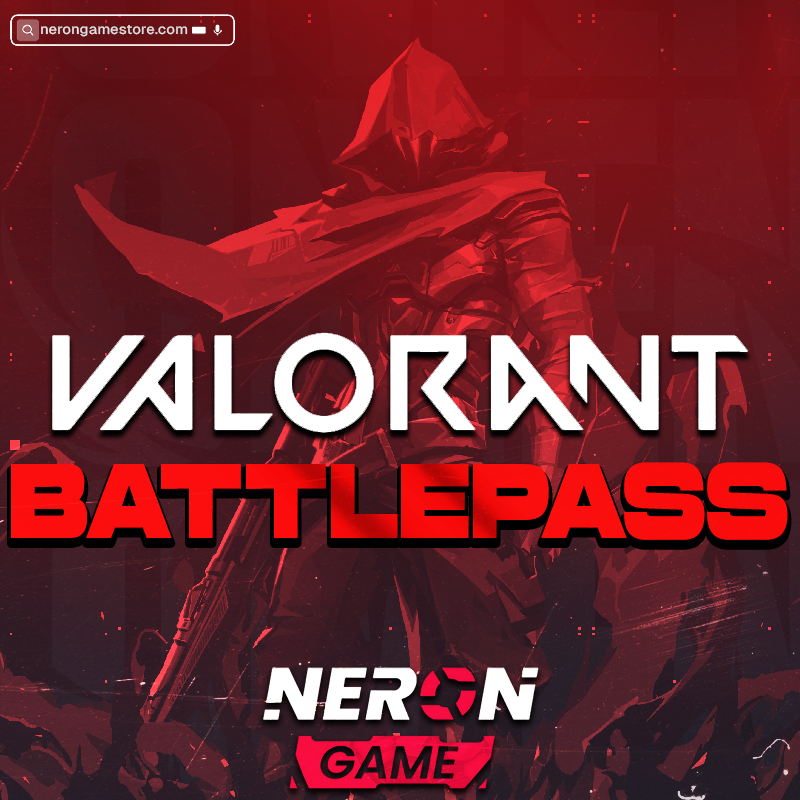 🎫 VALORANT BATTLEPASS SATIŞI - NeronGameStore 🎫